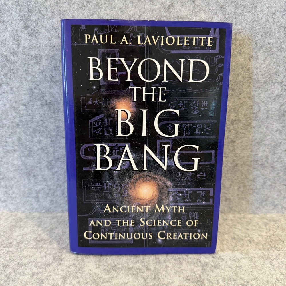 Beyond the Big Bang: Ancient Myth and the Science of Continuous Creation
